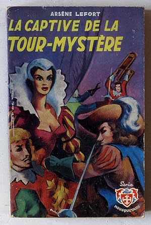 Imagen del vendedor de La captive de la Tour-Mystre a la venta por Le Rayon populaire