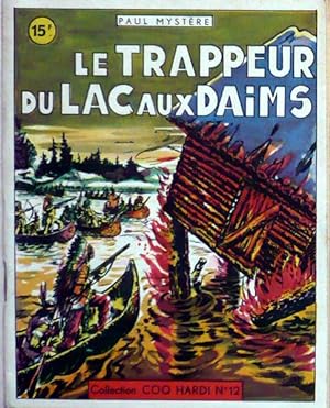 Image du vendeur pour Le trappeur du lac aux Daims mis en vente par Le Rayon populaire