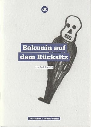 Bild des Verkufers fr Programmheft Dirk Laucke BAKUNIN AUF DEM RCKSITZ Premiere 8. Oktober 2010 Kammerspiele Spielzeit 2010 / 11 Heft 25 zum Verkauf von Programmhefte24 Schauspiel und Musiktheater der letzten 150 Jahre