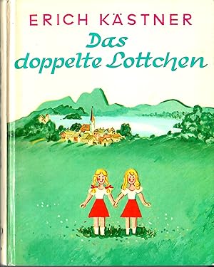 Das doppelte Lottchen - Ein Roman für Kinder; Illustriert von Walter Trier - 122. Auflage 1977