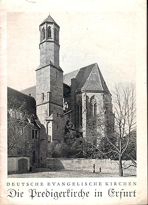 Deutsche evangelische Kirchen - Reihe B (Prov. Sachsen) - Heft 1: Die Predigerkirche in Erfurt; K...