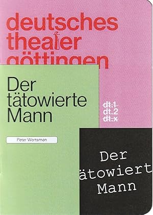 Immagine del venditore per Programmheft Peter Wortsman DER TTOWIERTE MANN Premiere 8. Oktober 2021 Spielzeit 2021 / 22 960 venduto da Programmhefte24 Schauspiel und Musiktheater der letzten 150 Jahre