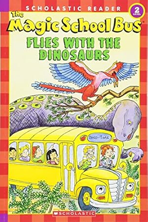 Seller image for The Magic School Bus Flies with the Dinosaurs (Scholastic Reader, Level 2) for sale by Reliant Bookstore