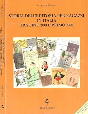 Bild des Verkufers fr Storia dell'editoria per ragazzi in Italia tra fine '800 e primo '900 zum Verkauf von Biblioteca di Babele