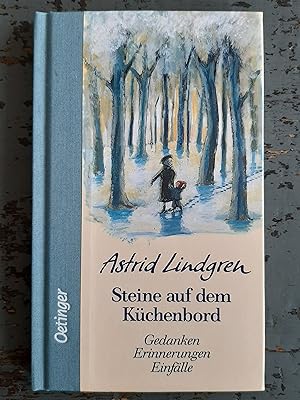 Seller image for Steine auf dem Kchenbord - Gedanken, Erinnerungen, Einflle. for sale by Versandantiquariat Cornelius Lange