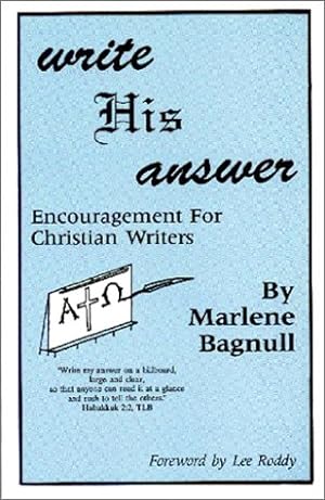 Seller image for Write His Answer: Encouragement for Christian Writers for sale by Reliant Bookstore