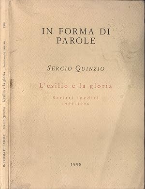 Bild des Verkufers fr L' esilio e la gloria Scritti inediti 1969 - 1996 zum Verkauf von Biblioteca di Babele