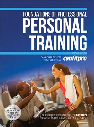 Image du vendeur pour Foundations of Professional Personal Training mis en vente par GreatBookPrices