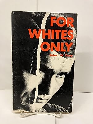 For Whites Only