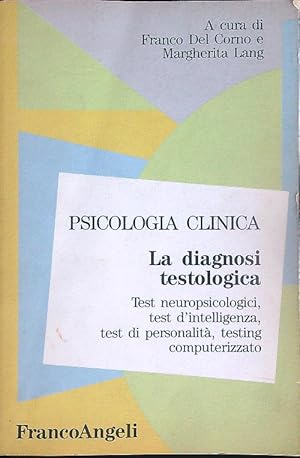 Imagen del vendedor de Psicologia clinica. Vol. 3: La Diagnosi testologica a la venta por Miliardi di Parole