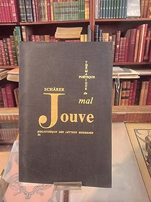 Seller image for Thmatique et potique du mal dans l'Oeuvre de Pierre Jean JOUVE for sale by Librairie FAUGUET