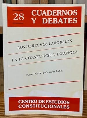 Seller image for LOS DERECHOS LABORALES EN LA CONSTITUCION ESPAOLA for sale by Fbula Libros (Librera Jimnez-Bravo)