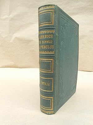 Jahrbuch des Schweizer Alpenclub 9. Jg. 1873-1874.