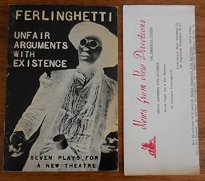 Unfair Arguments With Existence (with promotional Letetr from the Publisher); Seven Plays for a N...