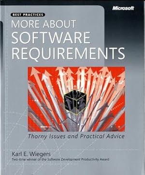 Image du vendeur pour More About Software Requirements: Thorny Issues and Practical Advice mis en vente par Reliant Bookstore