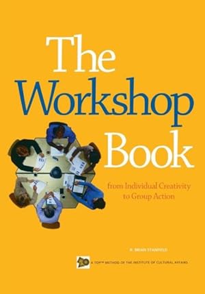 Immagine del venditore per Workshop Book : From Individual Creativity to Group Action venduto da GreatBookPrices