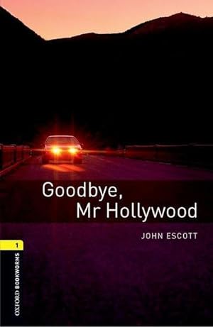 Imagen del vendedor de Goodbye Mr. Hollywood : Reader.6. Schuljahr, Stufe 2 a la venta por Smartbuy