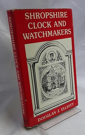 Shropshire Clocks and Watchmakers.