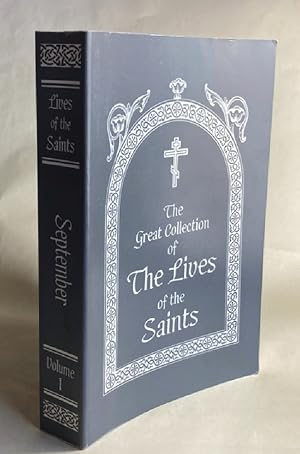 Seller image for The Great Collection of the Lives of the Saints, Vol. 1: September for sale by Furrowed Brow Books, IOBA