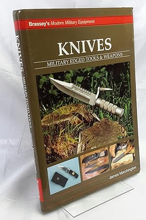 Knives. Military Edges Tools & Weapons. Brassey's Modern Military Eqipment.
