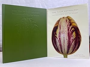 The Tulip Anthology. Photographs by Ron van Dongen. Foreword by Anna Pavord.