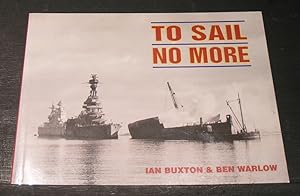 Seller image for To Sail No More for sale by powellbooks Somerset UK.