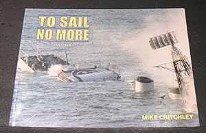 Seller image for To Sail No More; Part Two for sale by powellbooks Somerset UK.