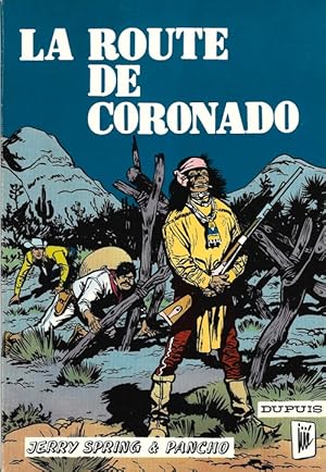 Imagen del vendedor de Jerry Spring et Pancho, n 11 : La Route de Coronado. a la venta por Librairie Victor Sevilla