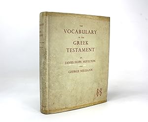 Imagen del vendedor de The Vocabulary of The Greek Testament a la venta por Lanna Antique