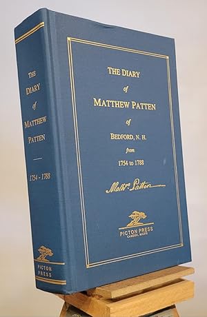 Image du vendeur pour The Diary of Matthew Patten of Bedford, N.H. from 1754 to 1788 mis en vente par Henniker Book Farm and Gifts