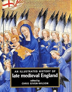 Seller image for An Illustrated History of Late Medieval England for sale by M Godding Books Ltd