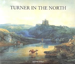 Seller image for Turner in the North for sale by M Godding Books Ltd