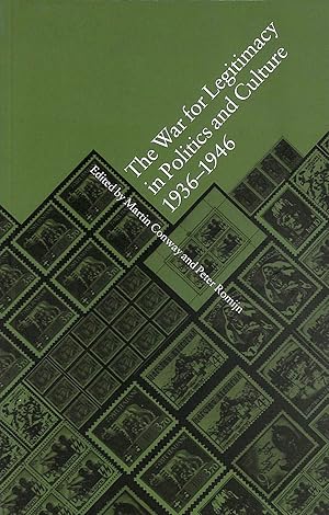 Imagen del vendedor de The War for Legitimacy in Politics and Culture 1936-1946 (Occupation in Europe) a la venta por M Godding Books Ltd