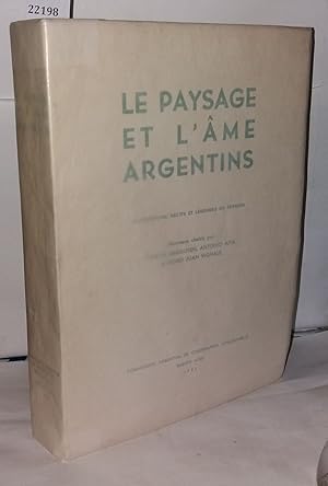 Seller image for Le paysage et l'me argentins for sale by Librairie Albert-Etienne