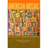 Imagen del vendedor de American Mosaic : Multicultural Readings in Context a la venta por eCampus