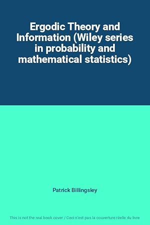 Bild des Verkufers fr Ergodic Theory and Information (Wiley series in probability and mathematical statistics) zum Verkauf von Ammareal