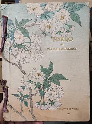 Tokyo and its Undertakings the City of Tokyo 1929 [Japanese Edition]