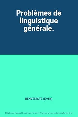 Seller image for Problmes de linguistique gnrale. for sale by Ammareal