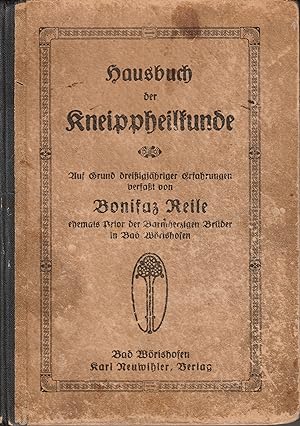 Seller image for Hausbuch der Kneippheilkunde. Auf Grund dreiigjhriger Erfahrungen verfat. for sale by Antiquariat Immanuel, Einzelhandel