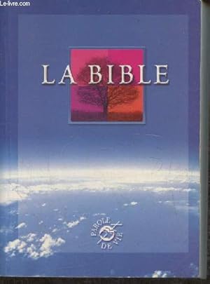 Image du vendeur pour La Bible- ancien testament avec les livres deutrocanoniques et Nouveau Testament mis en vente par Le-Livre