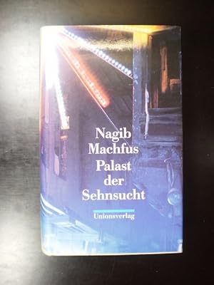 Palast der Sehnsucht