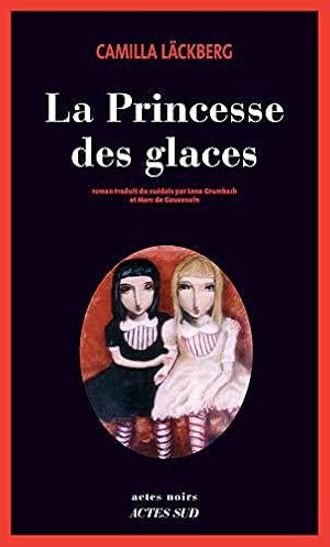 Imagen del vendedor de La Princesse des glaces a la venta por JLG_livres anciens et modernes