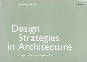 Immagine del venditore per Design Strategies in Architecture An Approach to the Analysis of Form venduto da Walden Books