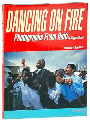 Seller image for Dancing on Fire: Photographs from Haiti for sale by Capitol Hill Books, ABAA