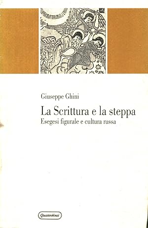 Seller image for La scrittura e la steppa Esegesi figurale e cultura russa for sale by Di Mano in Mano Soc. Coop