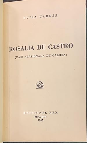 Imagen del vendedor de Rosalia de Castro. Raiz apasionada de Galicia a la venta por Librera Garca Prieto