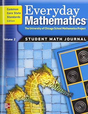 Seller image for Everyday Mathematics, Grade 2: Student Math Journal, Vol. 2 for sale by Reliant Bookstore