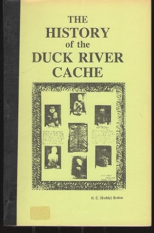 Image du vendeur pour The History of the Duck River Cache mis en vente par Elder's Bookstore