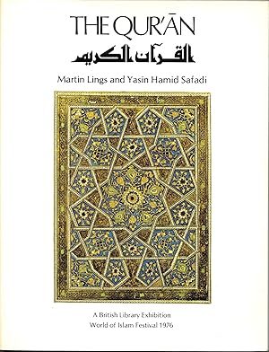 THE QURAN Catalogue of an Exhibition of Quran Manuscripts at the British Library 3 April-15 Augus...