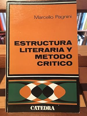 ESTRUCTURA LITERARIA Y METODO CRITICO